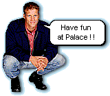 Have fun at Palace!