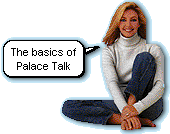 Basics of Palace talk