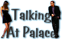 Talking at Palace title image
